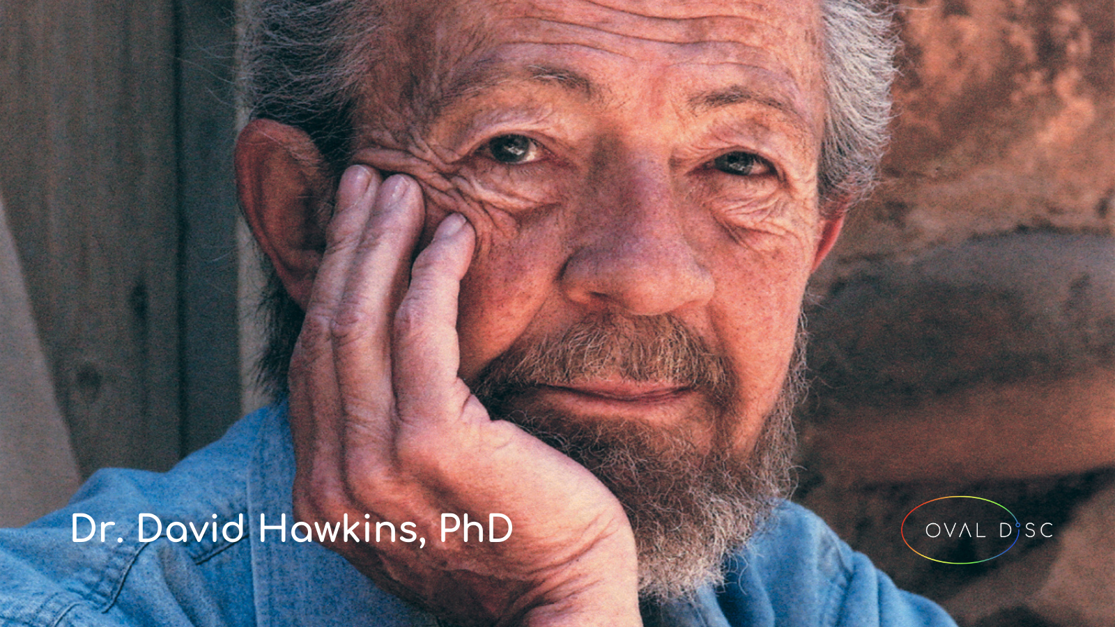 Dr. David Hawkins, Conciencia y Liderazgo